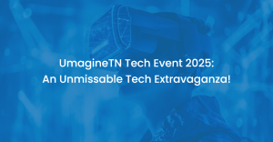 UmagineTN Tech Event 2025: An Unmissable Tech Extravaganza!