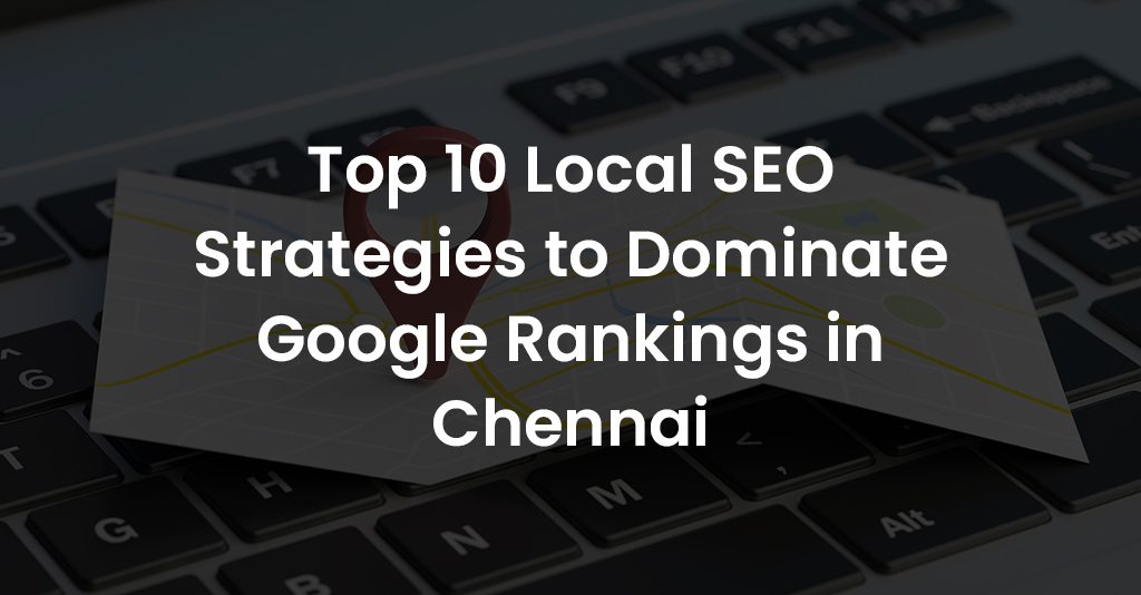 best SEO agencies Chennai