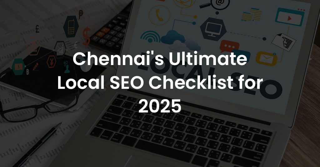 Ultimate Local SEO Checklist for 2025