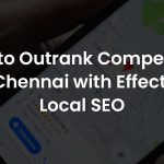 Local SEO Strategies Chennai